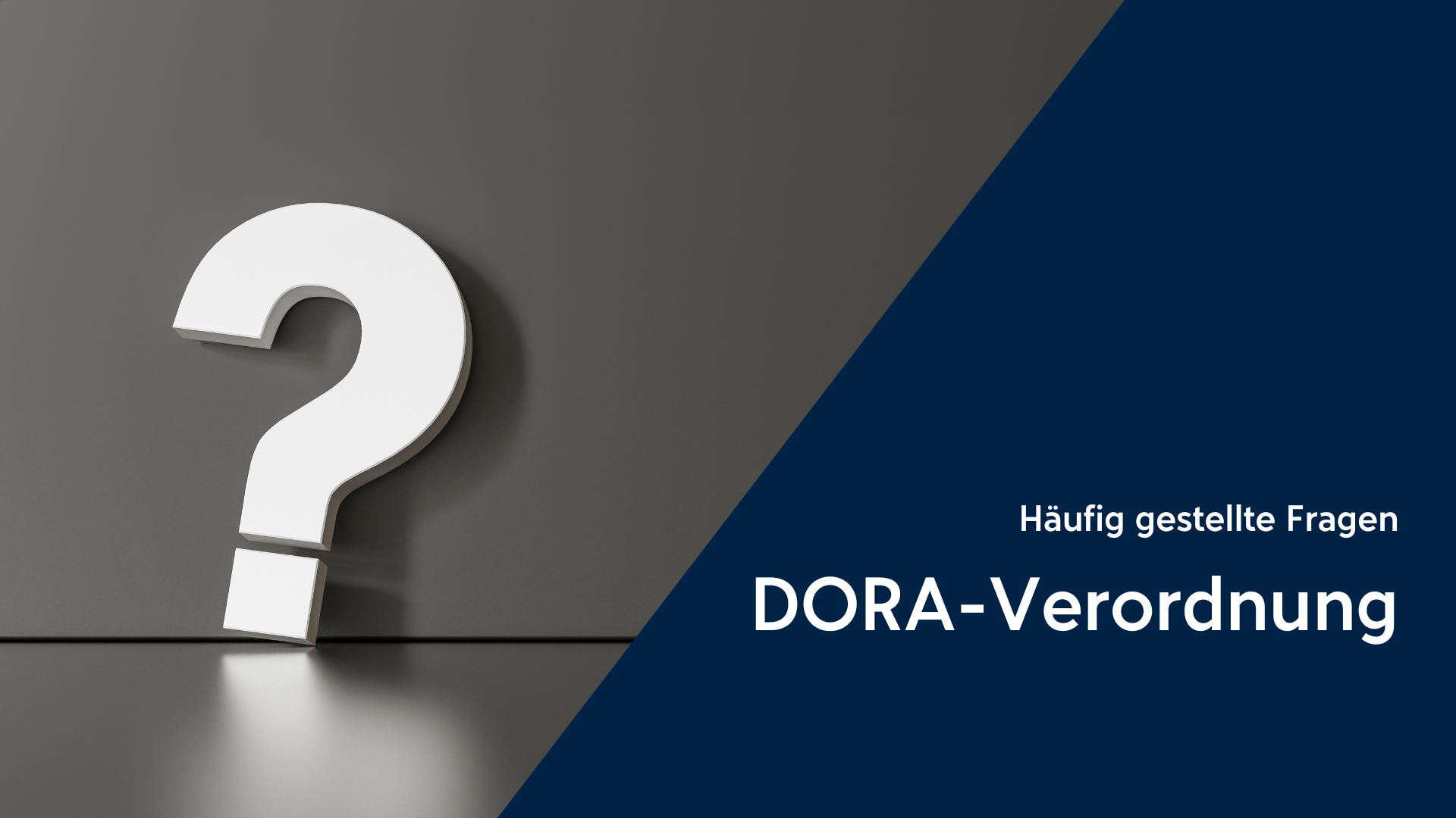 Häufig gestellte Fragen_DORA